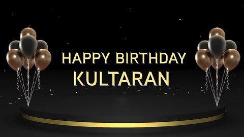 Wish you a very Happy Birthday Kultaran