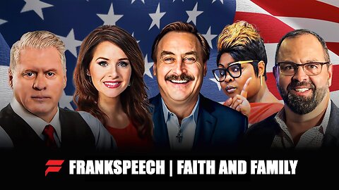 Frankspeech TV2 Faith and Family