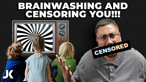 The SPIRITUAL attack of BRAINWASHING and CENSORSHIP!!!