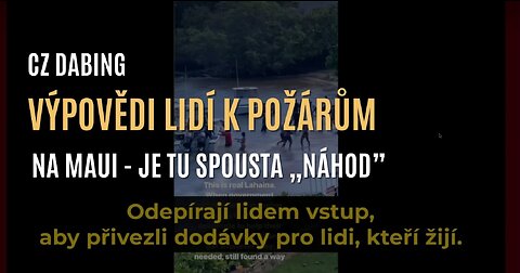 Výpovědi lidí k požárům na Maui - je tu spousta „náhod” (CZ DABING)