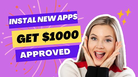How to earn $1000 from install new apps