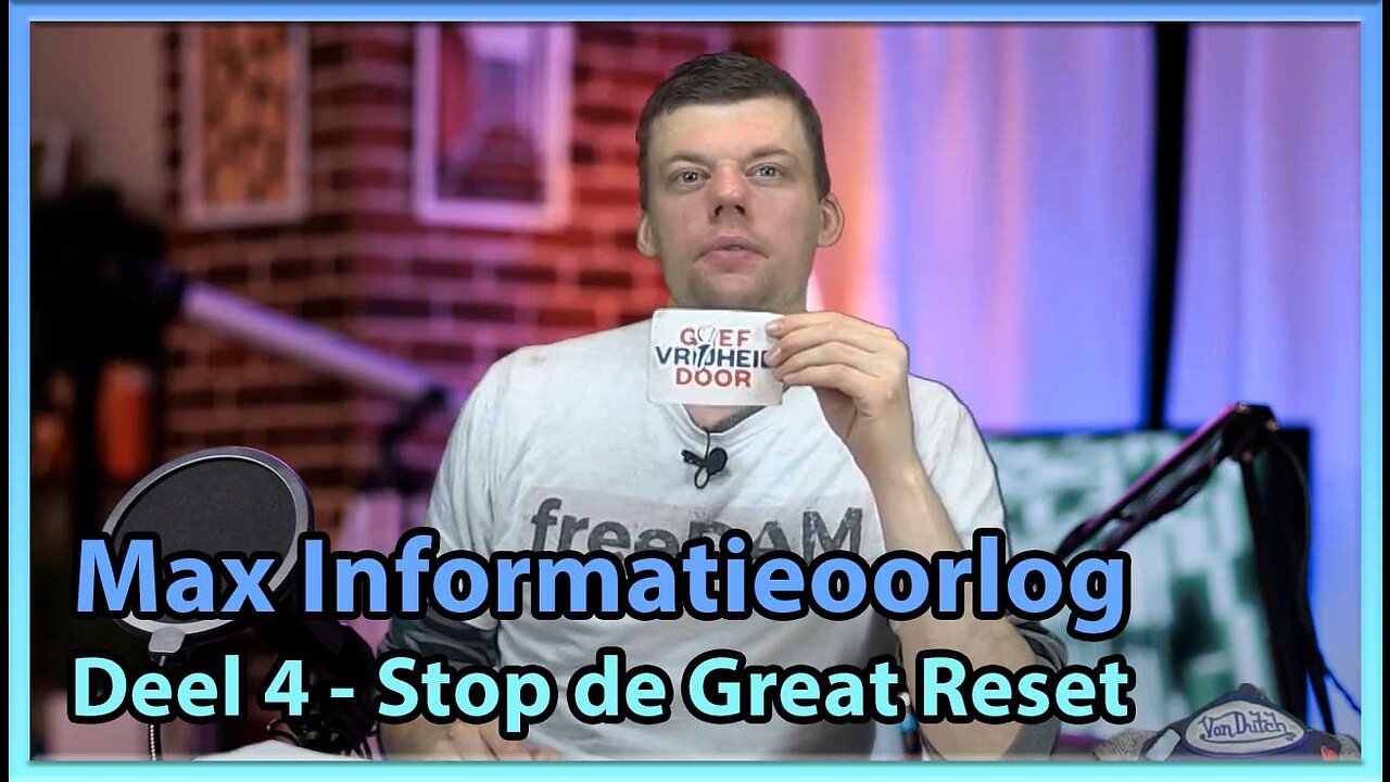 Max informatieoorlog - Stop de Great Reset