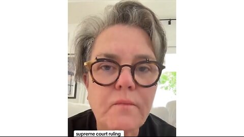 Rosie O'Donnell fights back tears after the Supreme Court ruling. She is scared for her life