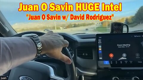 Juan O Savin HUGE Intel Oct 25: "Juan O Savin w/ David Rodriguez"