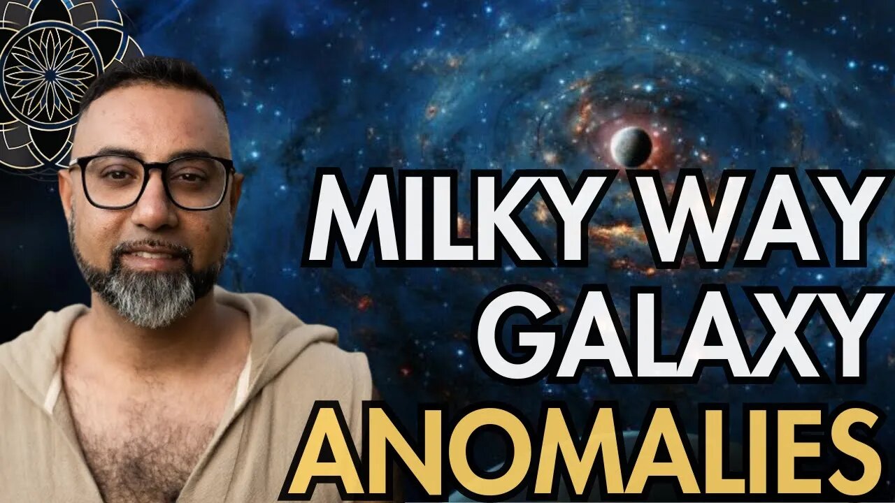 Milky Way Galaxy Anomalies with Neil Gaur