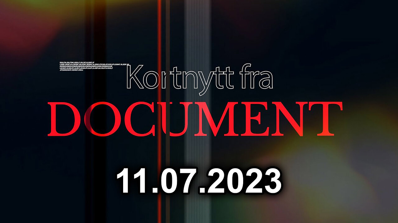 Kortnytt fra Document - 11/07/2023