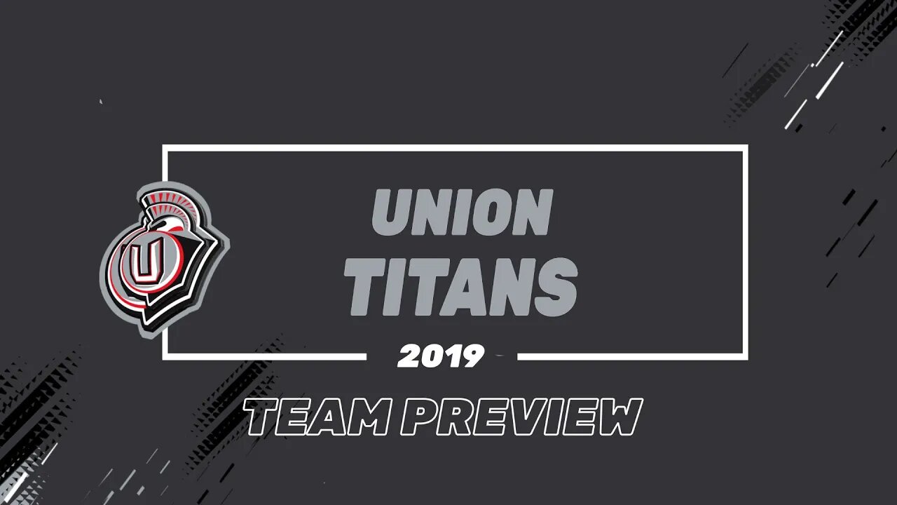 Union Titans Team Preview 2019