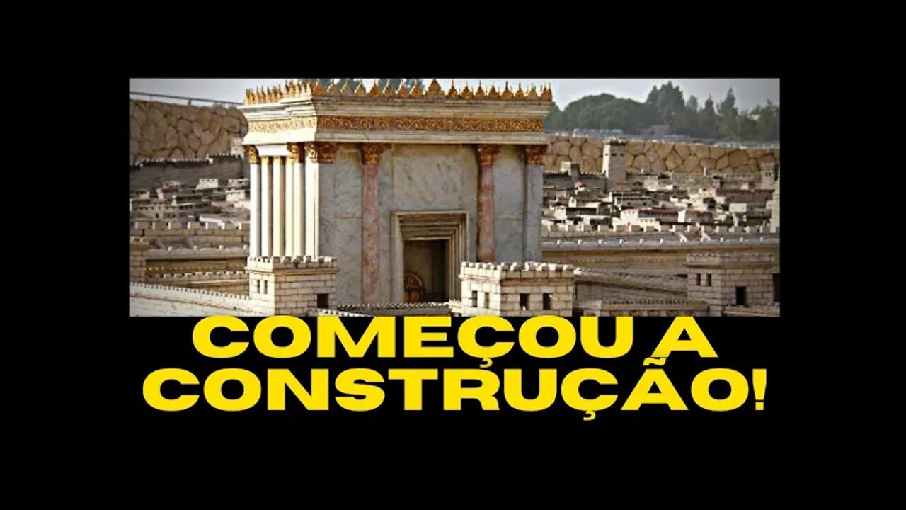 3° TEMPLO ESTÁ SENDO CONSTRUÍDO? DE JERUSALÉM EU DIGO