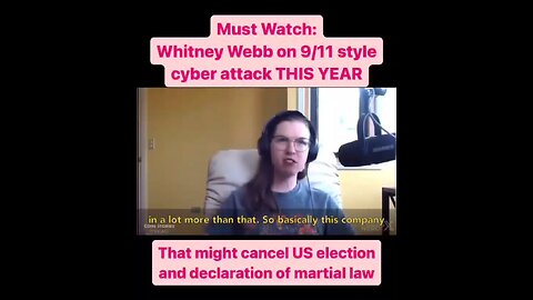 Whitney Webb on cyber attack this year.