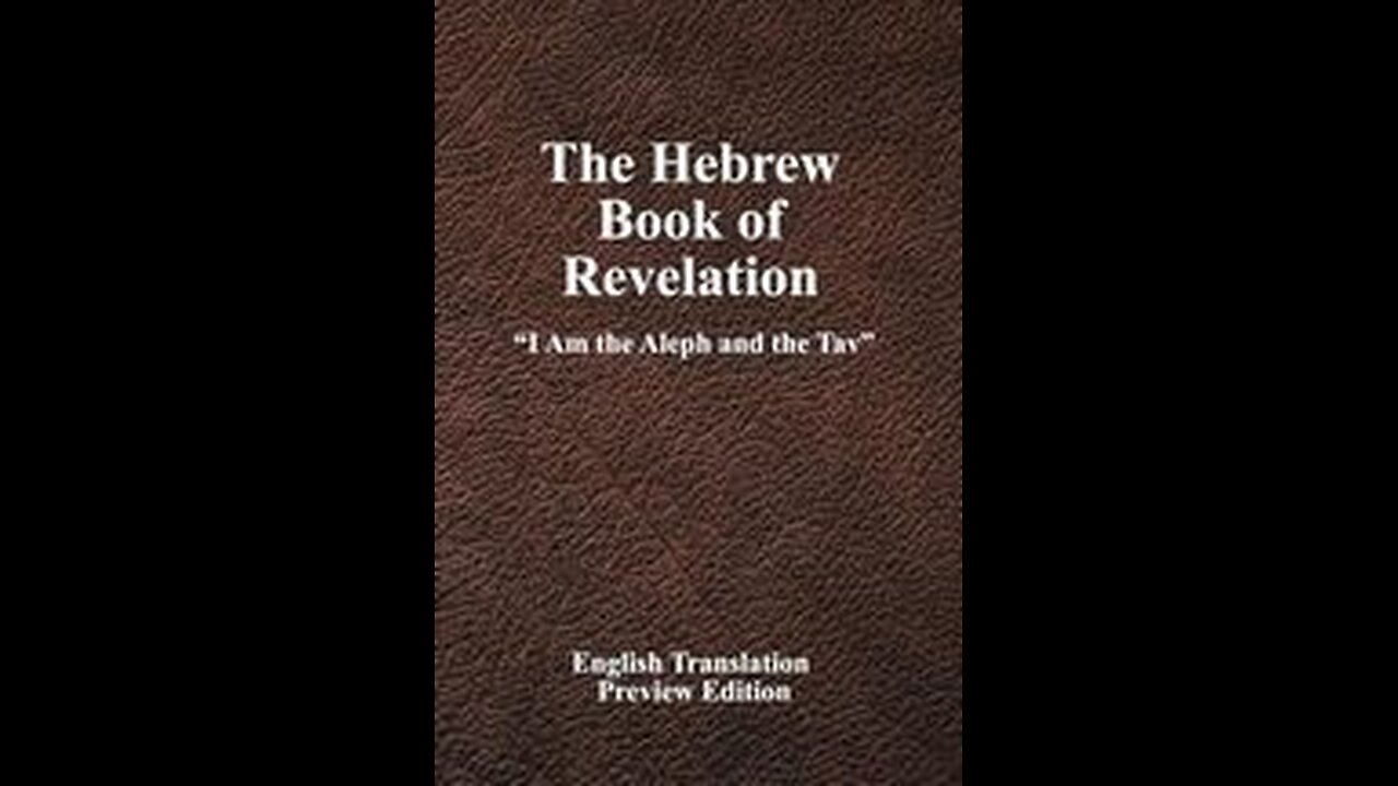 Book Review: The Hebrew Book Of Revelation, By Dr. Miles Jones