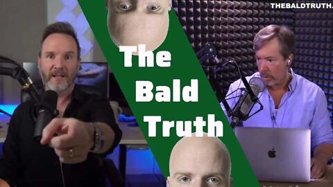 The Bald Truth Special Hair Loss Hair Transplant Podcast 4/1/22