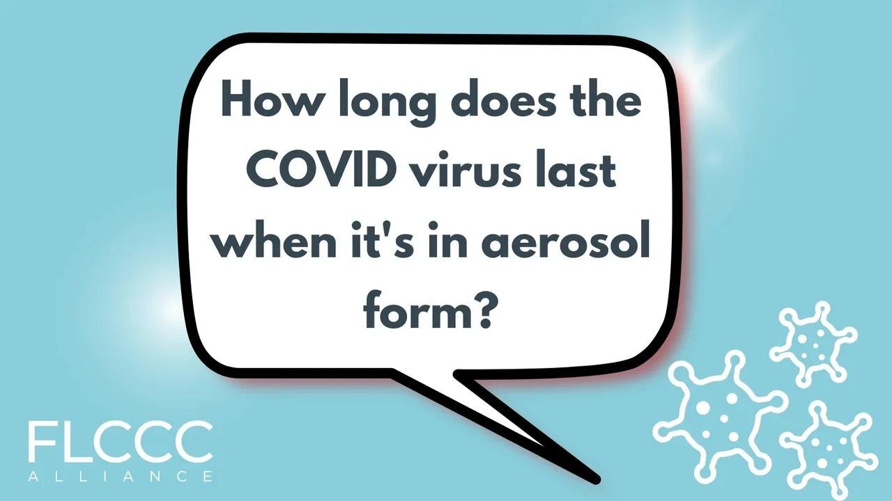 How long does the COVID virus last when it's in aerosol form?