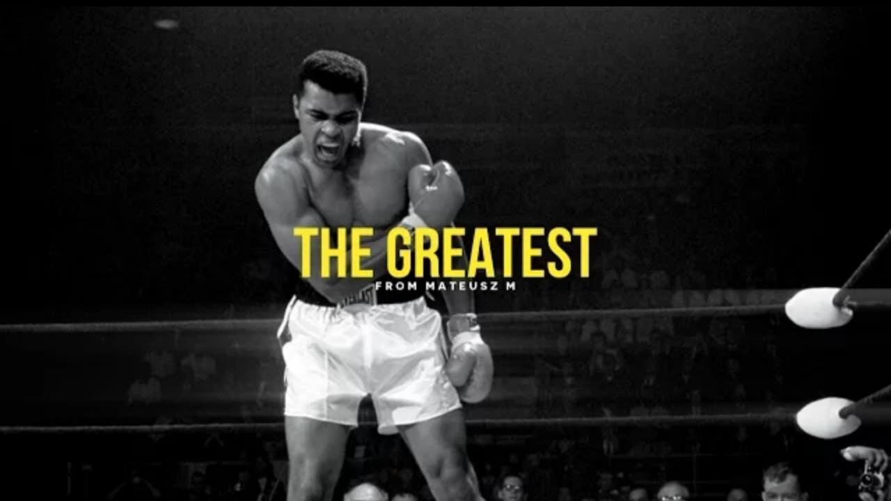 The Greatest - Muhammad Ali Inspirational Video