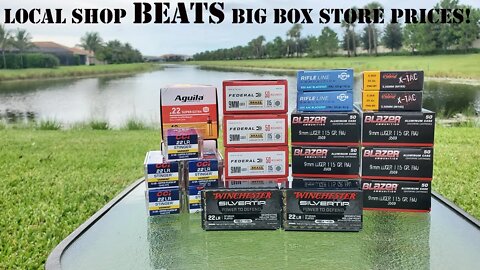 Went to 4 different STATES for Ammo, Local Shop BEATS ALL the Big Box Stores!