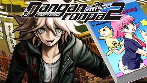 Danganronpa 2: Goodbye Despair Let's Play (PC) Part 46 | HŒPĘ'S PËAĶ AÇAĐEMÝ?