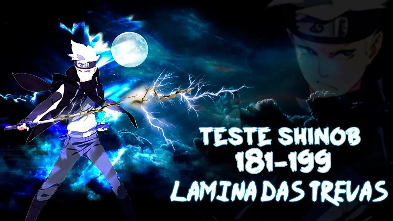 Teste Shinobi 181 ao 199 com Lamina das trevas #NarutoOnline
