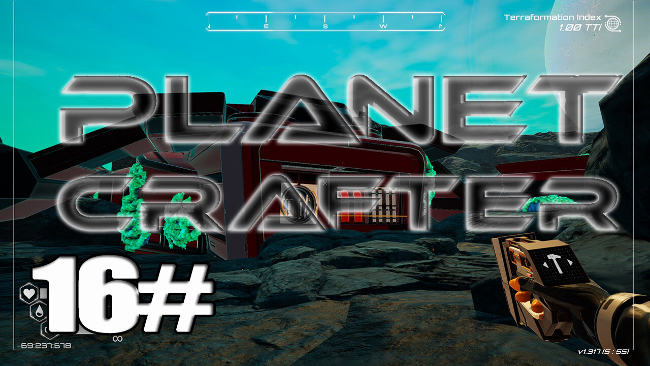 [Planet Humble] Planet Crafter Part 16 Exploring a Red Crashed Ship