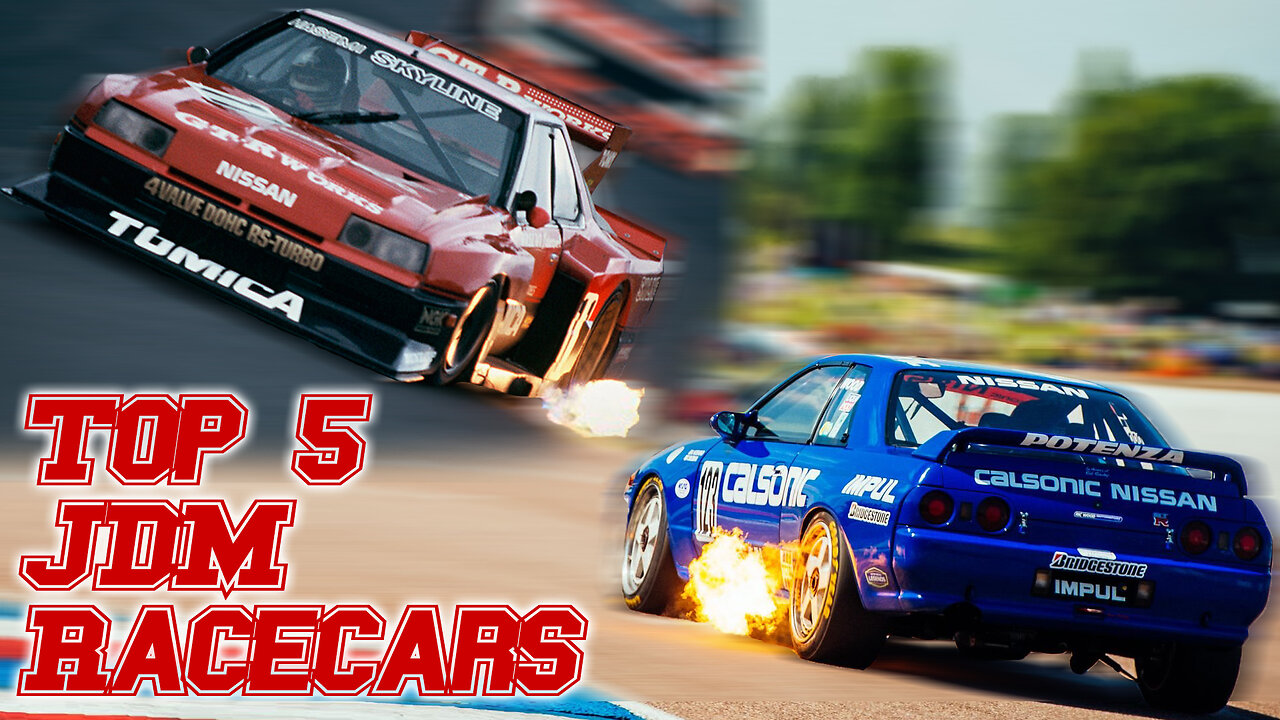 🔰Top 5 iconic JDM racecar