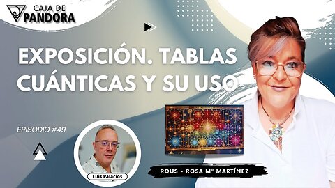 Exposición. Tablas Cuánticas y su Uso con Rous - Rosa Mª Martínez