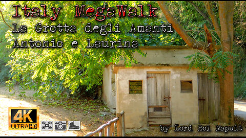 Italy MegaWalk - La Grotta degli Amanti Antonio e Laurina