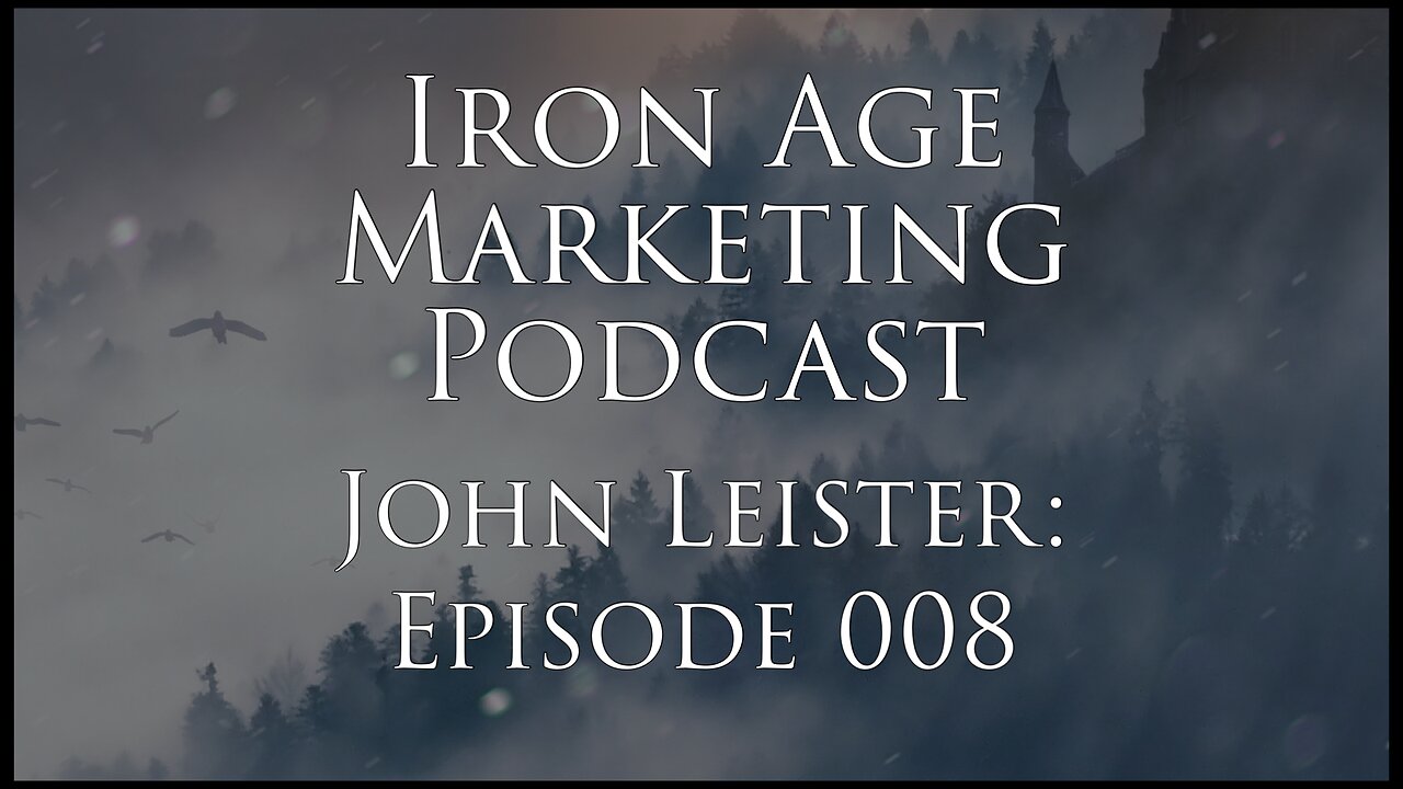 John Leister: Iron Age Marketing 008