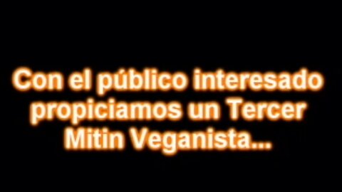 TERCER MITIN VEGANISTA