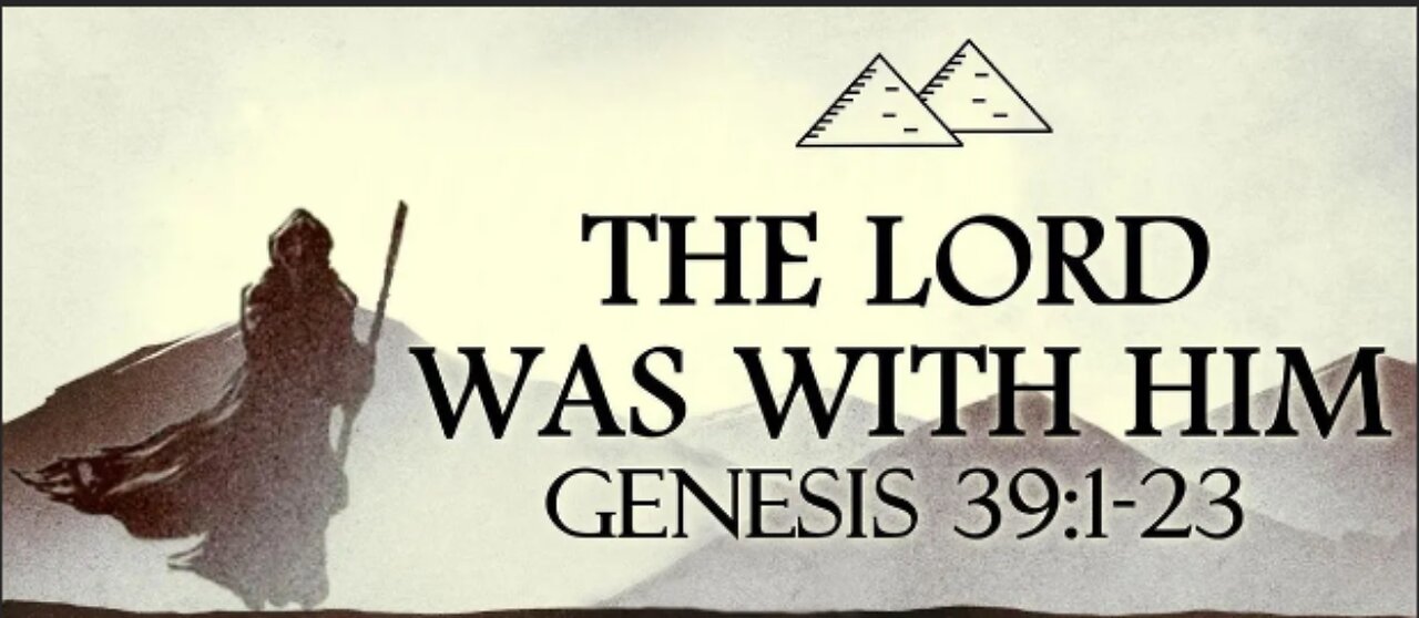 Genesis Chapter 39. Joseph: Hated, loved, imprisoned, and elevated to Savior. (SCRIPTURE)