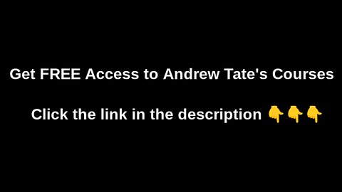 How to get Andrew Tate's courses for free in 2024.