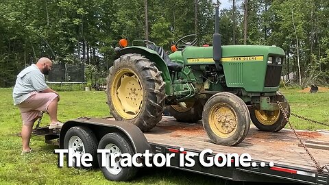 Had To Send The Tractor Off To Get Fixed..