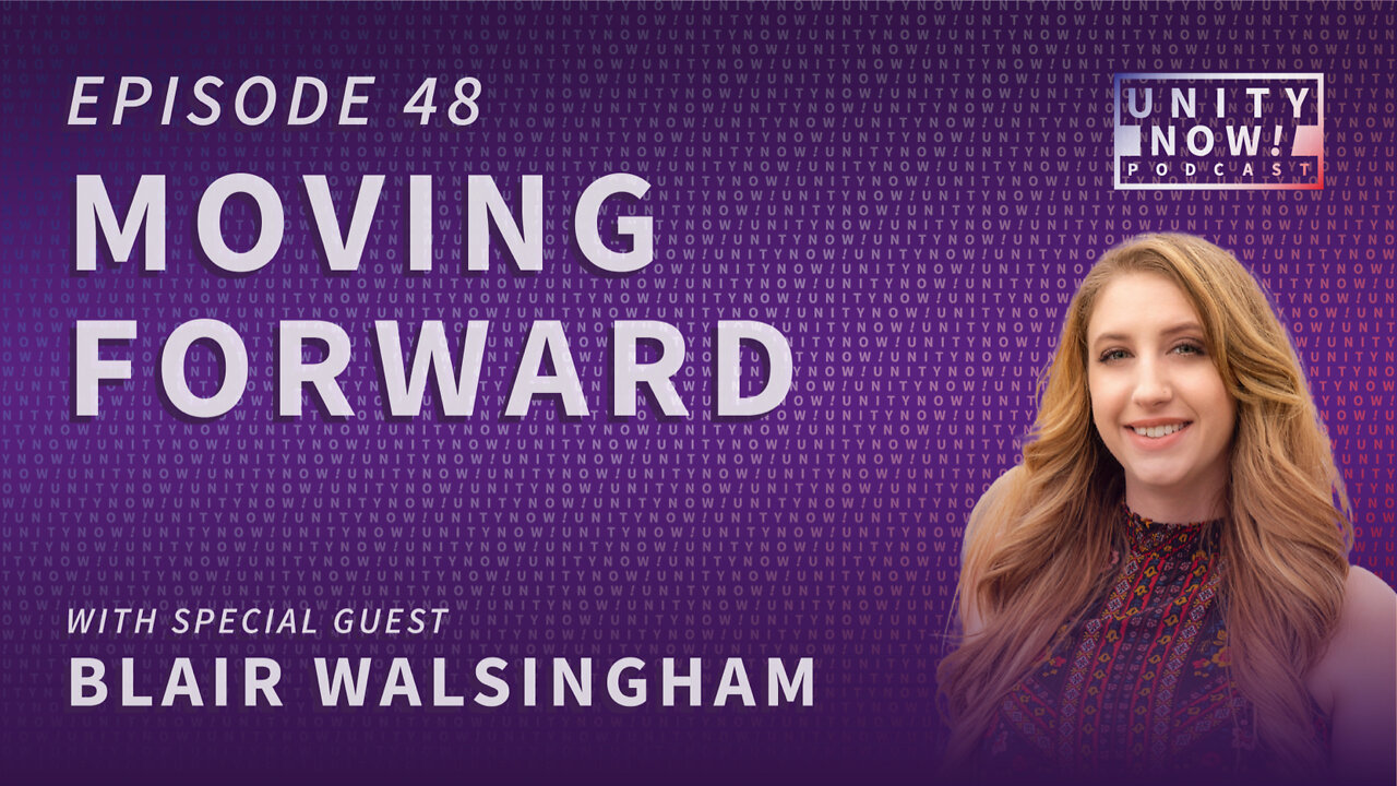 Episode 48: Moving Forward with Blair Walsingham