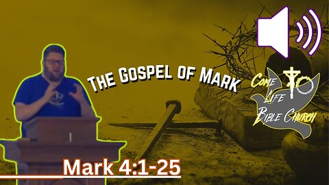 Mark 4:1-25 The Parable of the Sower