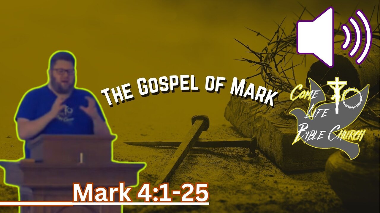 Mark 4:1-25 The Parable of the Sower