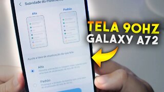 Como ATIVAR TELA DE 90Hz no GALAXY A72