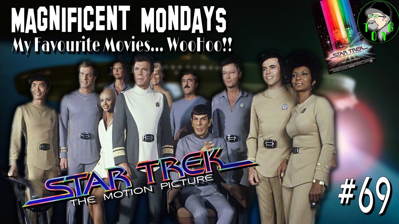 TOYG! Magnificent Mondays #69 - Star Trek: The Motion Picture (1979)