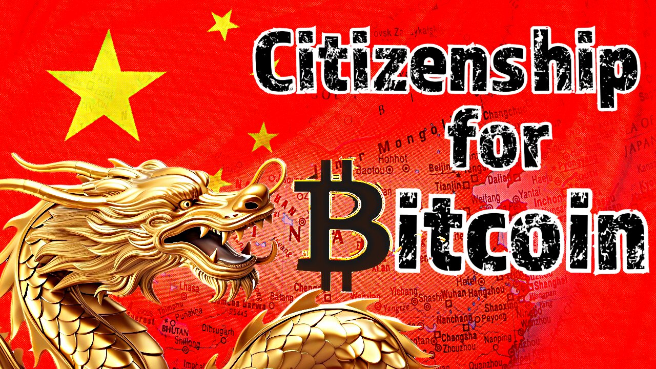 CHINESE CITIZENSHIP FOR BITCOIN?? WHAT'S GOING ON IN CHINA??