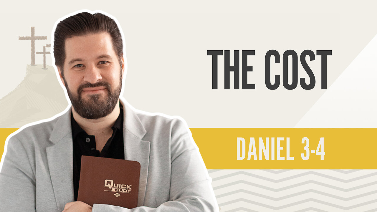 Bible Discovery, Daniel 3-4 | The Cost – August 26, 2024