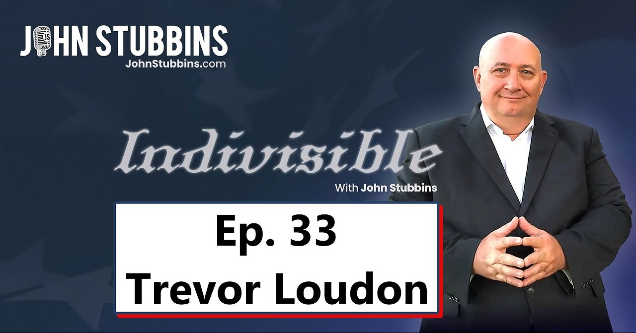 Indivisible w/John Stubbins - Trevor Loudon Discusses Marxist Infiltration of Churches