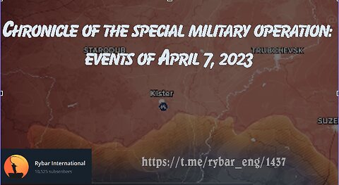 Chronicle of the special military operation: events of April 7, 2023