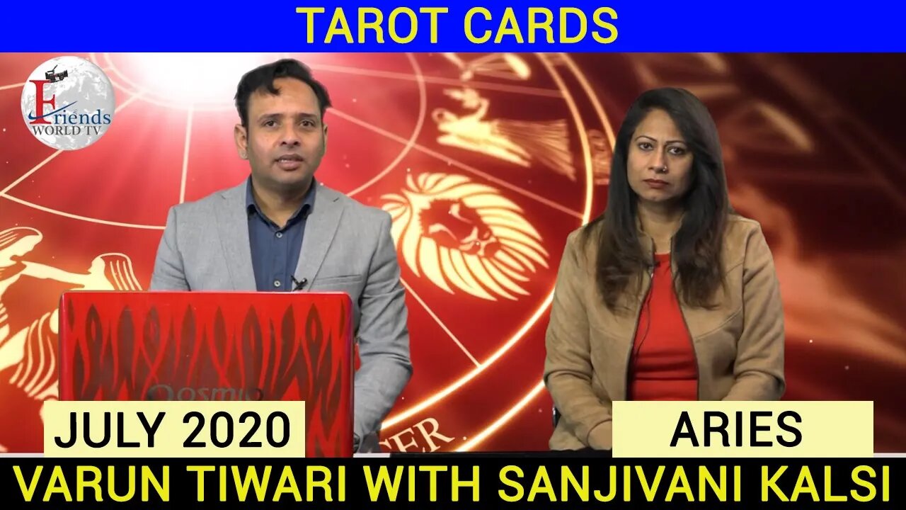ARIES - TAROT CARD WITH SANJIVANI KALSI & VARUN TIWARI | JULY 2020