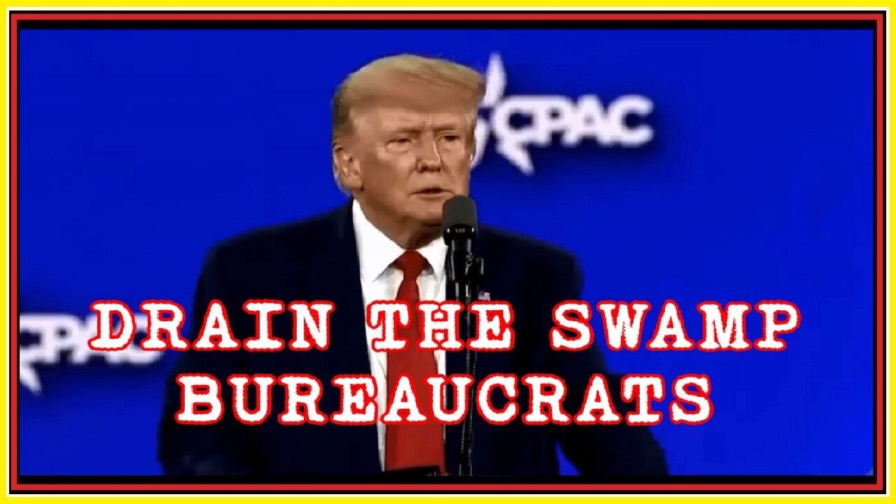 DRAIN THE SWAMP BUREAUCRATS 2022-2024