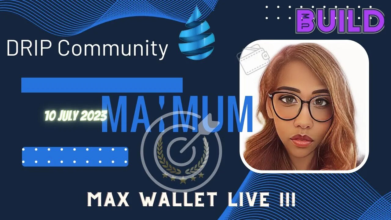 DRIP COMMUNITY: LIVE | Max Wallet Achieved | Wallet Creation May 2021