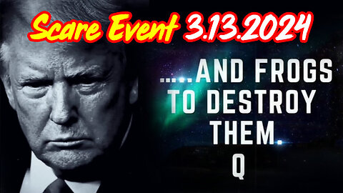 3/14/24 - Scare Event - Q..