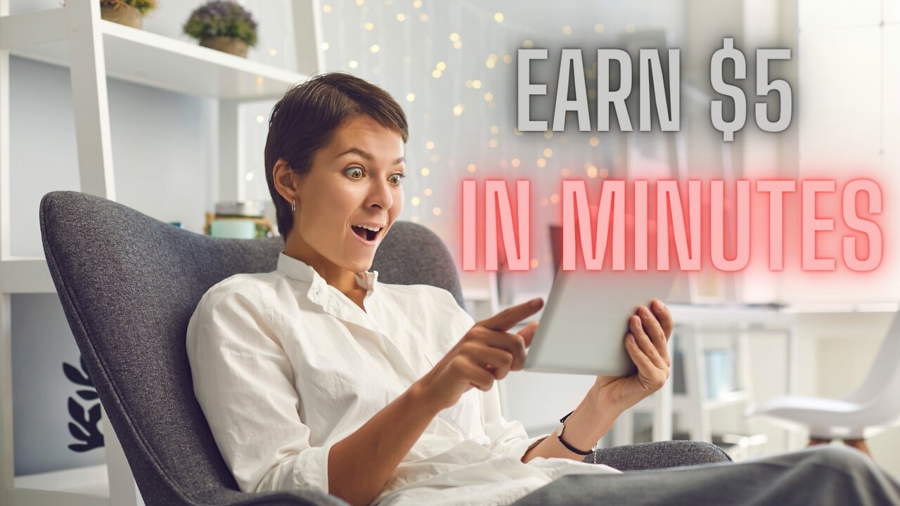 Earn $5 in minutes online earning method