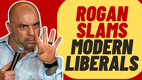 Joe Rogan SLAMS Liberals Who Want Censorship