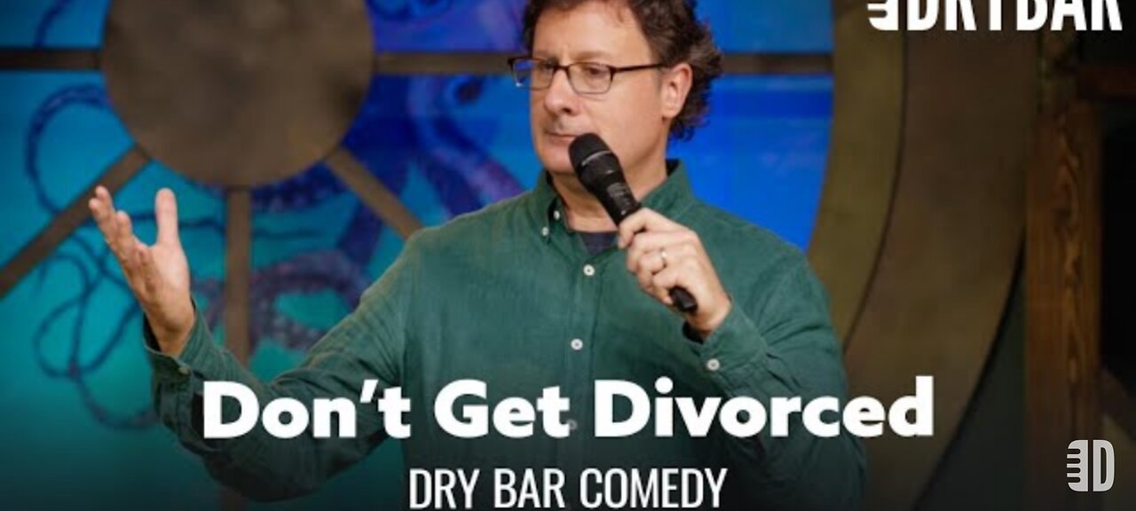 Dry Bar Comedy, Divorce Is An Absolute Dumpster Fire. Dry Bar Comedy