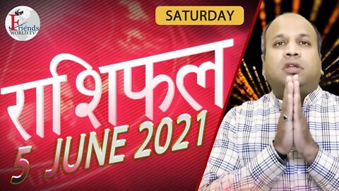 Today's Horoscope - 5 JUNE 2021 | VARUN TIWARI | ASTRO PAWAN