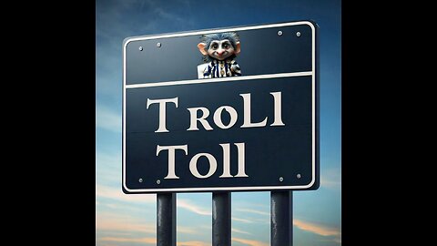 Troll Toll