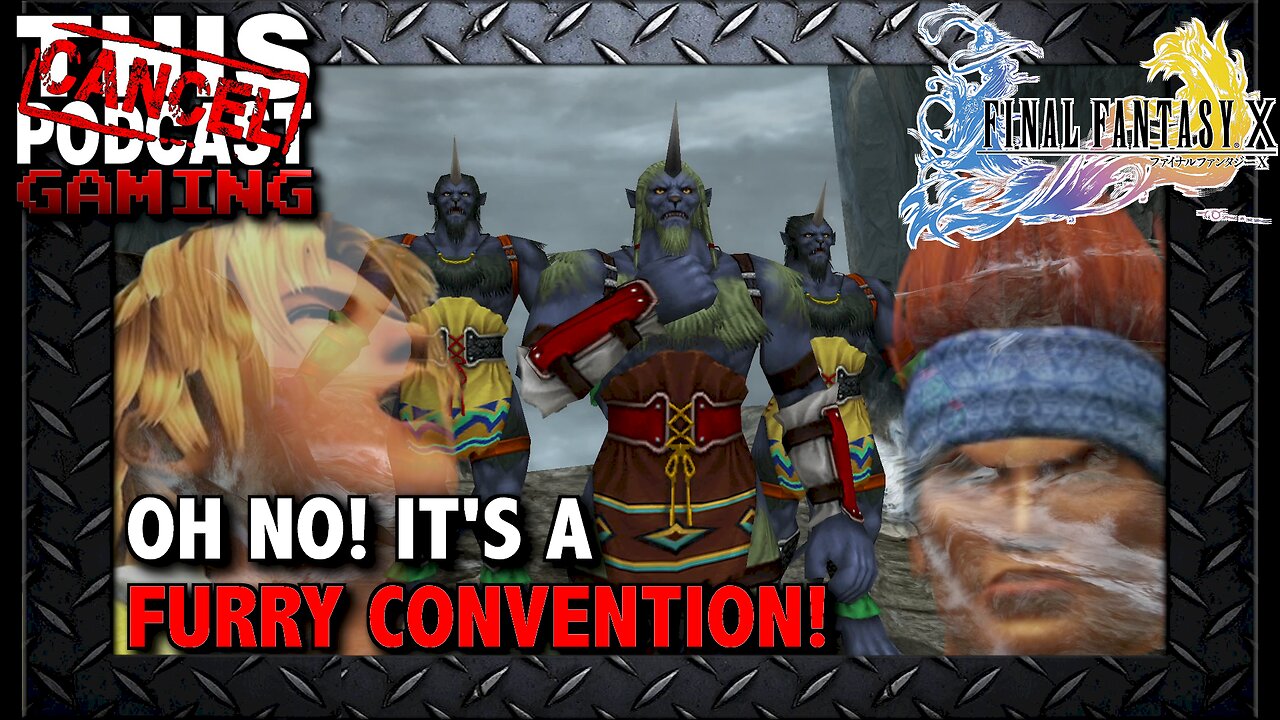 Final Fantasy X (HD Remaster) - Oh No, It's a Furry Convention!