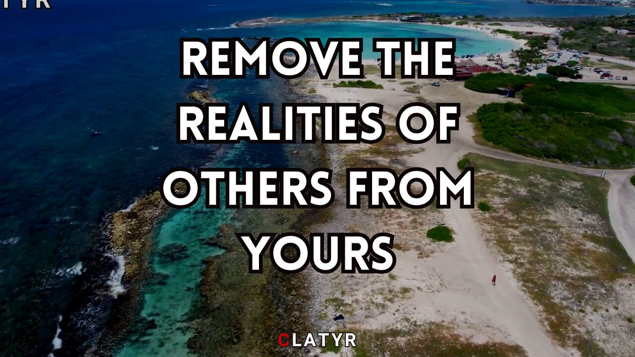 Reality creation - remove the realities of others from yours