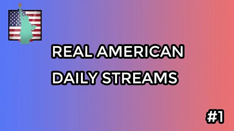 Real American Daily Streams #1 - California Recall, 2022 Polls and MORE!